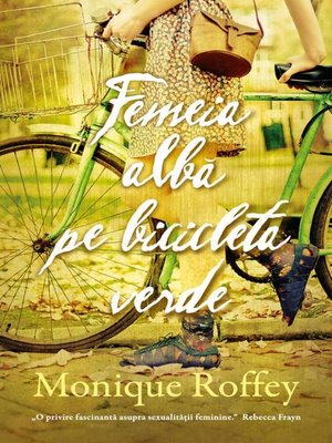 cover image of Femeia albă pe bicicleta verde